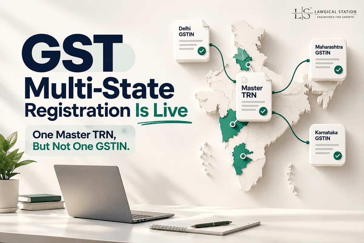 GST Multi-State Registration Is Live: One Master TRN, But Not One GSTIN.